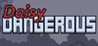 Daisy Dangerous Image