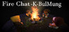 Fire Chat - K-BulMung Image