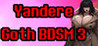 Yandere Goth BDSM 3