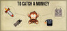 To Catch a Monkey Image
