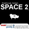 Space 2 - Breakthrough Gaming Arcade Image