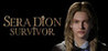 Sera Dion: Survivor