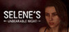 Selene's Unbearable Night Image