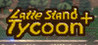 Latte Stand Tycoon + Image