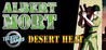Albert Mort: Desert Heat