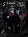 Strange Loves: Vampire Boyfriends Image