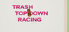 Trash Top Down Racing Image