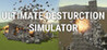 Ultimate Destruction Simulator (Kreiz Land Games LLC)