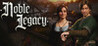 Noble Legacy Image