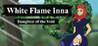 White Flame Inna: Daughter of the Void