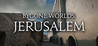 Bygone Worlds: Jerusalem Image