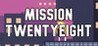 Mission Twentyeight