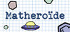 Matheroide