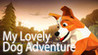 My Lovely Dog Adventure Image