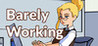 Barely Working