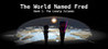 The World Named Fred Image