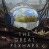 The Great Perhaps Image
