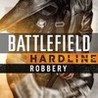 Battlefield Hardline: Robbery