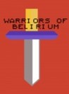 Warriors of Belirium