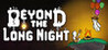 Beyond the Long Night