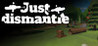 Just Dismantle