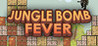 Jungle Bomb Fever Image
