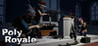 PolyRoyale Image