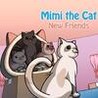 Mimi the Cat: New Friends Image
