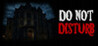 DO NOT DISTURB (2025)