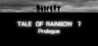 Tale of Rainbow 7:Prologue Image