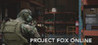 Project Fox Online Image