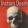 Instant Death Image
