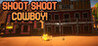 Shoot Shoot Cowboy! Image