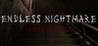 Endless Nightmare: Never Awaken