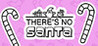 There's No Santa Image
