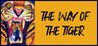 The Way of the Tiger Image