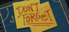 Don't Forget Image