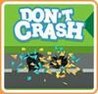 Don't Crash Image