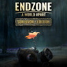 Endzone - A World Apart: Complete Edition