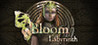 Bloom: Labyrinth Image