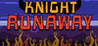 Knight Runaway Image