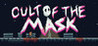 Cult of the Mask Image