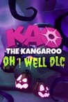 Kao the Kangaroo: Oh, Well! Image