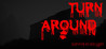 Turn Around Image