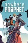 Nowhere Prophet Image