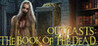 OUTCASTS 2: THE BOOK OF THE DEAD Image
