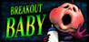 BREAKOUT BABY Image