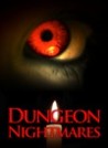 Dungeon Nightmares