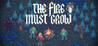 The Fire Must Grow Image