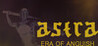 ASTRA : Era Of Anguish Image